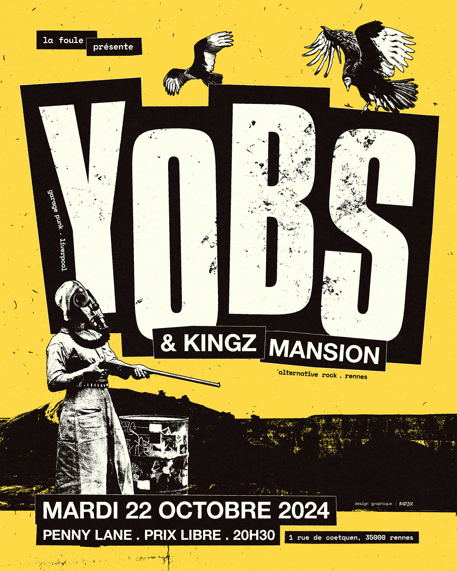 La Foule : YOBS · Kingz Mansion
