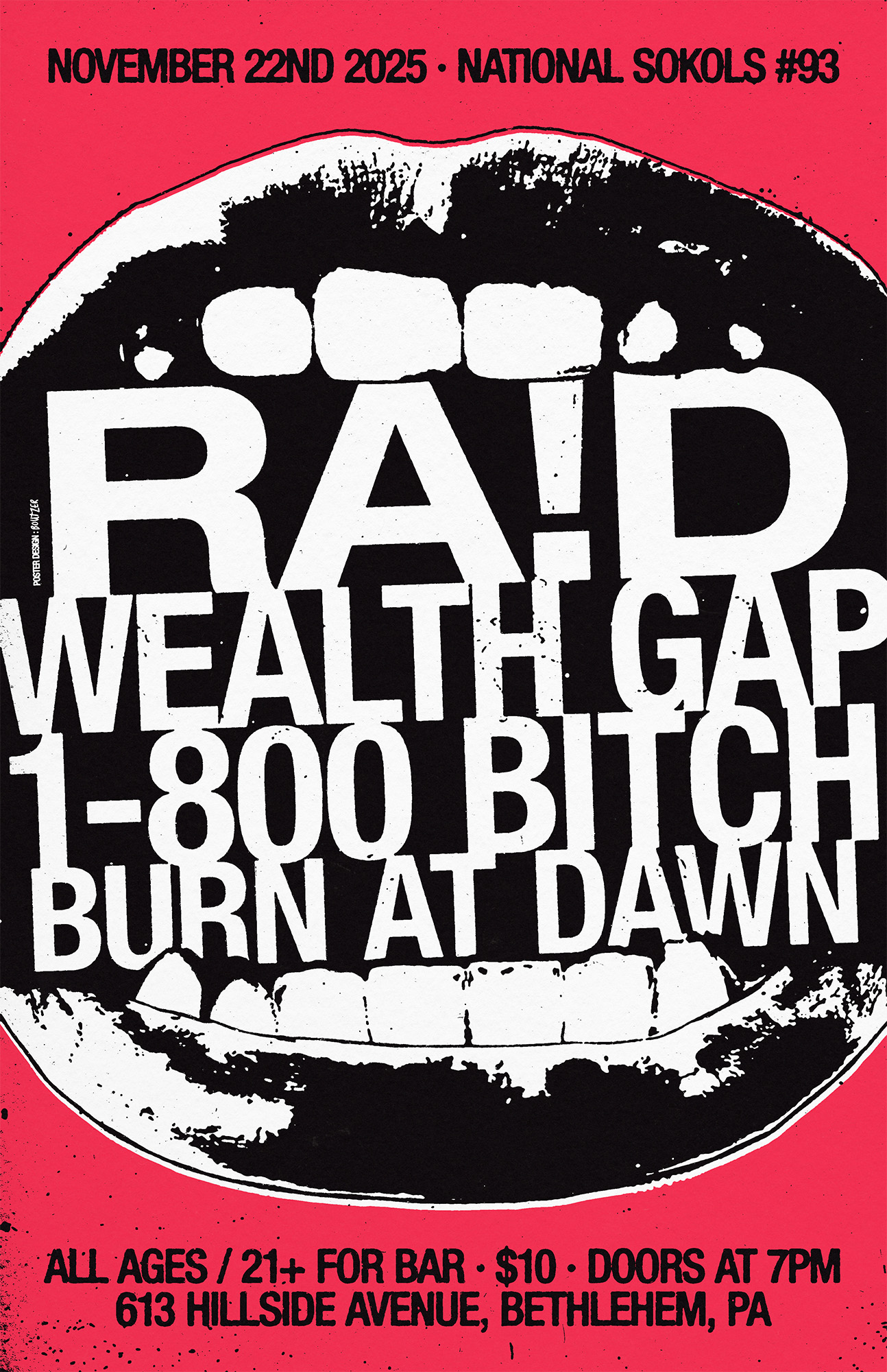 RA!D · Wealth Gap · 1‑800 BITCH · Burn at Dawn